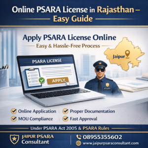 Read more about the article Online PSARA License in Rajasthan – Easy Step-by-Step Guide (2026)